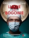 Ludzie czy bogowi...