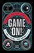 Game On!: Video Game History from Pong and Pac-Man to Mario, Minecraft, and More