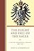 The Flight and Fall of the Eagle: A History of Medieval Germany 800–1648