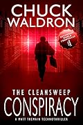The CleanSweep Conspiracy: A Matt Tremain Technothriller