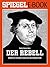 Der Rebell - Martin Luther und die Reformation by Martin Doerry