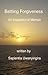 Battling Forgiveness: An Inspirational Memoir Written by Sapientia Uwanyirigira