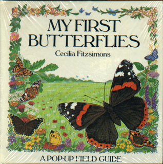 My First Butterflies: A Pop-Up Field Guide (Hardcover)