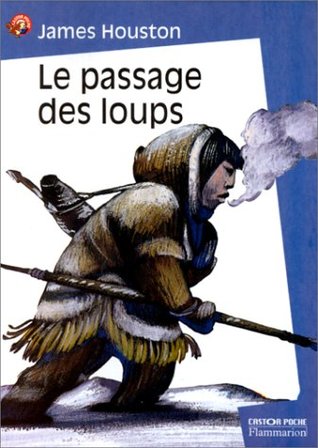 Le Passage des loups (Mass Market Paperback)