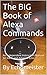 The BIG Book of Alexa Comma...