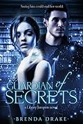 Guardian of Secrets (Library Jumpers, #2)