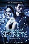 Guardian of Secrets by Brenda Drake