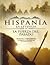 Hispania, la leyenda: La fuerza del pasado