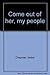 Come out of her, my people by Isabel Chapman