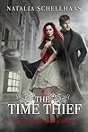The Time Thief by Natalia Liles The Time Thief by Natalia Liles