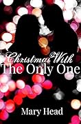 Christmas With The Only One