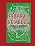 Federal Fumbles