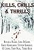 Kills, Chills and Thrills: Seven Thrilling Best Sellers That Spawned Worlds