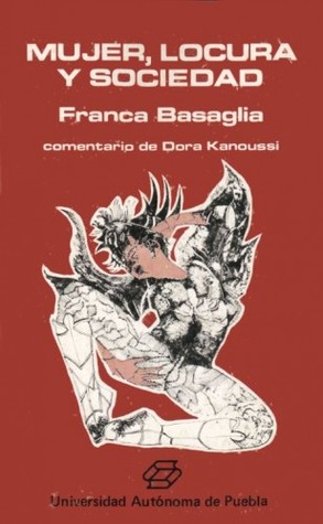 Mujer, locura y sociedad (Colección La Mitad del mundo) (Spanish Edition)