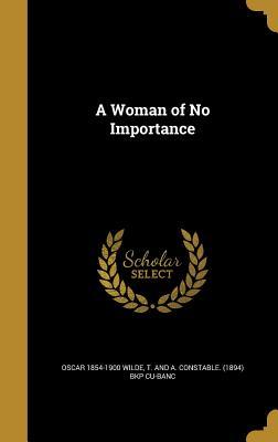 A Woman of No Importance