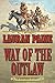 Way of the Outlaw: A Western Story