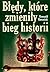 Błędy, które zmieniły bieg historii