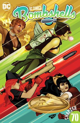 DC Comics: Bombshells (2015-2017) #70 (DC Comics: Bombshells (2015-))