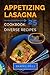Appetizing lasagna. Cookbook: 25 diverse recipes.