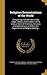 Religious Denominations of the World: Comprising a General View of the Origin, History, and Condition, of the Various Sects of Christians, the Jews ... as the Pagan Forms of Religion Existing ..