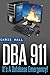 DBA 911!: For Database Environments In Crisis