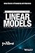 Linear Models (Wiley Series in Probability and Statistics)