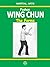 Foshan Wing Chun - The Forms
