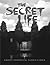 The Secret Life