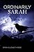 Ordinarily Sarah