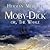 Moby Dick, or the Whale