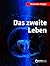 Das zweite Leben