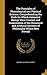 The Principles of Physiological and Physical Science; Comprehending the Ends for Which Animated Beings Were Created; and Examination of the Unnatural ... Systems of Philosophy Which Now Prevail