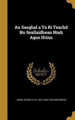 An Saoghal a Ta Ri Teachd No Seallaidhean Nmh Agus Ifrinn
