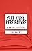 Résumé du Livre PERE RICHE,...