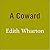 A Coward by Edith Wharton