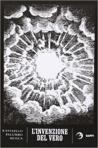 L'invenzione del vero. Romanzi ibridi e discorso etico nell'Italia contemporanea (Paperback)