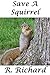 Save A Squirrel
