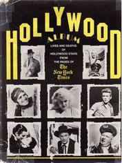 Hollywood Album: Lives of Hollywood Stars from the Pages of the New York Times (Hardcover)