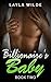 Billionaire's Baby (Book Two) (Billionaire Secret Baby 2)