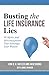 Busting the Life Insurance Lies by Kim D.H. Butler