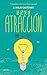 La ley de la atracción para...