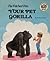 Your Pet Gorilla (Far Fetched Pets)