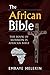 The African Bible: The Book of Mormon Is African Bible