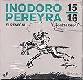 Inodoro Pereyra: El renegau 15-16