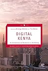 Digital Kenya: An...