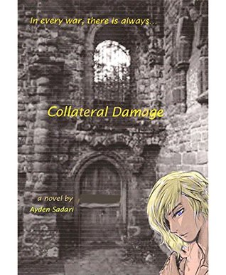 Collateral Damage (Kindle Edition)