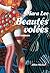 Beautés Volées