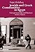 Jewish and Greek Communities in Egypt: Entrepreneurship and Business before Nasser (Library of Middle East History)