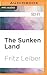 The Sunken Land