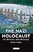 The Nazi Holocaust by Ronnie Landau